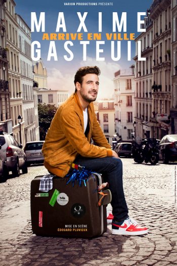 Maxime Gasteuil arrive en ville spectacle humour one man show