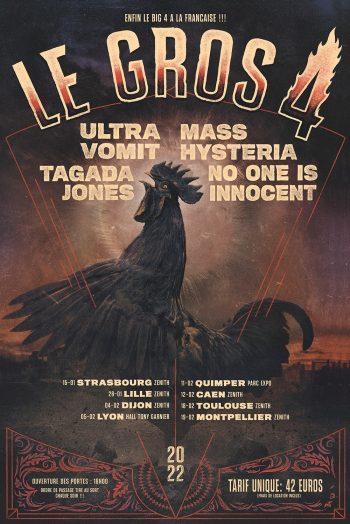 Affiche Le Gros 4 Zénith de Dijon spectacle concert MASS HYSTERIA, NO ONE IS INNOCENT, TAGADA JONES, ULTRA VOMIT