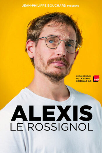 Affiche Alexis Rossignol