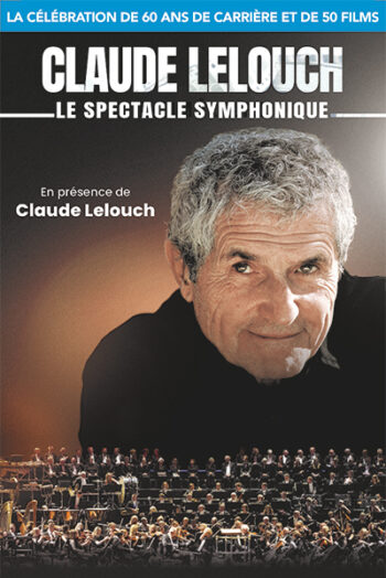 Affiche CLAUDE LELOUCH SYMPHONIQUE