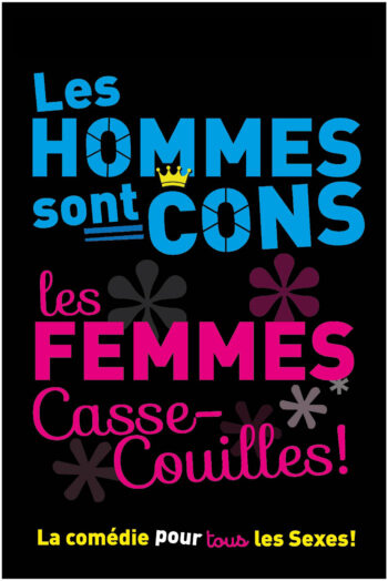 Affiche les hommes sont des cons les femmes casse-couilles