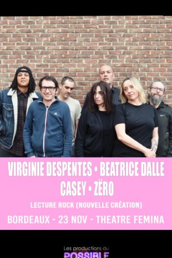 Affiche Virginie Despentes + Béatrice Dalle + Casey + Zêro