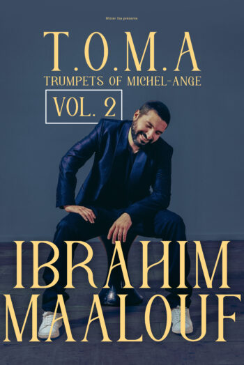 Ibrahim Maalouf & The Trumpets of Michel-Ange